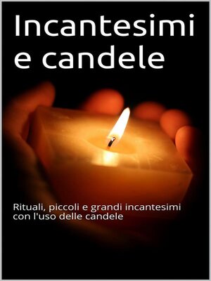cover image of Incantesimi e candele